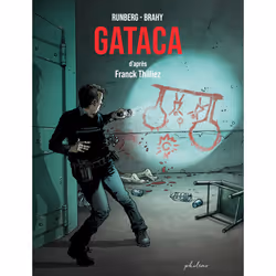 ISBN Gataca : Le livre de Franck Thilliez, Sylvain Runberg, Luc Brahy, Humoristique, 104 pages