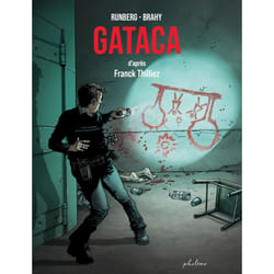 ISBN Gataca : Le livre de Franck Thilliez, Sylvain Runberg, Luc Brahy