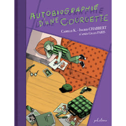ISBN Autobiographie d'une courgette : Le livre de Gilles Paris, Ingrid Chabbert, Camille K.