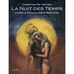 ISBN La nuit des temps : Le livre de René Barjavel, Christian de Metter, Humoristique, 184 pages