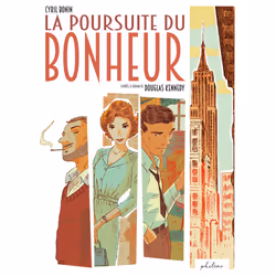 ISBN La Poursuite du bonheur : Le livre de Douglas Kennedy, Cyril Bonin, Humoristique, 152 pages