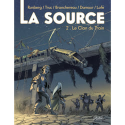 ISBN La Source - Tome 2 Le Clan du Train : Le livre de Olivier Truc, Sylvain Runberg, Sébastien Damour, Gaël Branchereau