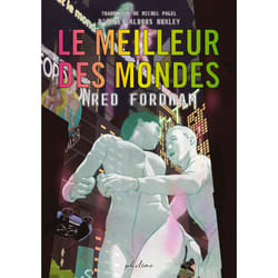 ISBN Le meilleur des mondes : Le livre de Aldous Huxley, Fred Fordham, Fred Fordham
