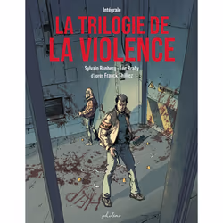 ISBN La Trilogie de la violence - Intégrale : Le livre de Franck Thilliez, Luc Brahy, Humoristique, 320 pages