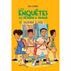 ISBN Les enquêtes de Konan & Amma - Tome 03 Enlèvement à l'école : Le livre de Elisa Villebrun, Ultimes Griots, 132 pages