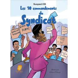 ISBN Les 10 commandements du syndicat - Suspect 95 : Le livre de Suspect 95, Roland Polman