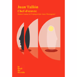 ISBN Chef-d'oeuvre : Le livre de Juan Tallon, Roman, 336 pages
