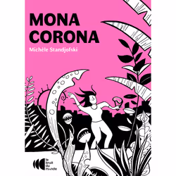 ISBN Mona Corona : Le livre de Michèle Standjofski, Humoristique, 152 pages