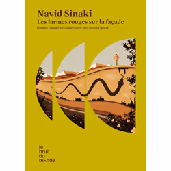 ISBN Les larmes rouges sur la façade : Le livre de Navid Sinaki, Roman, 288 pages