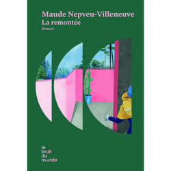 ISBN La remontée : Le livre de Maude Nepveu-Villeneuve