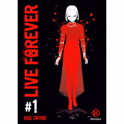 ISBN Live Forever - Tome 1 : Le livre de Raúl Trevino, comédies & nouvelles graphiques, 304 pages