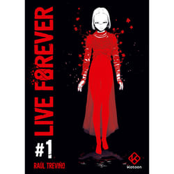 ISBN Live Forever - Tome 1 : Le livre de Raúl Trevino