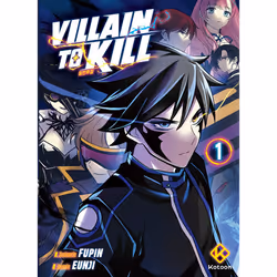 ISBN Villain to Kill - Tome 1 : Le livre de Fupin, Eunji, comédies & nouvelles graphiques, 272 pages