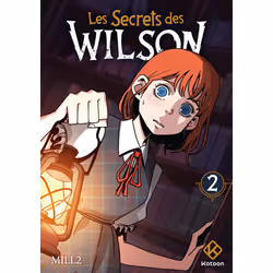 ISBN Les Secrets des Wilson - Tome 2 : Le livre de MILL2, comédies & nouvelles graphiques, 256 pages