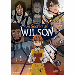 ISBN Les Secrets des Wilson - Tome 3 : Le livre de MILL2, comédies & nouvelles graphiques, 288 pages