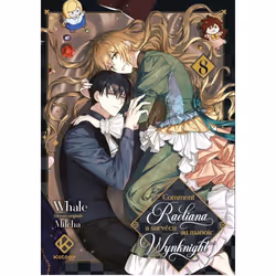 ISBN Comment Raeliana a survécu au manoir Wynknight - Tome 8 : Le livre de Milcha, Whale, comédies & nouvelles graphiques, 25 ...