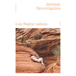 ISBN Les Mains Vaines : Le livre de Jérémie Decottignies