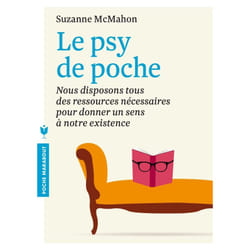 ISBN Le Psy De Poche; Nous Disposons Tous Des Ressources Necessaires Pour Donner Un Sens A Notre Existence