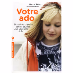 ISBN Votre Ado; Sexualite, Copains, Sante, Etudes... Une Veritable Bible !, Psychologie, Français, Livre broché