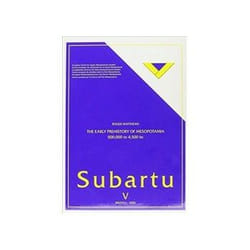 ISBN Early Prehistory of Mesopotamia (Subartu V) livre histoire Anglais