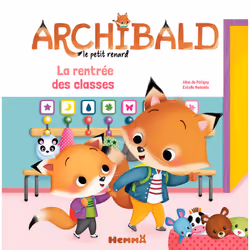 ISBN Archibald La rentrée des classes : Le livre de Aline de Pétigny, Estelle Madeddu, 24 pages