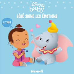 ISBN Disney Baby Langue des signes - Bébé signe les émotions : Le livre de Collectif