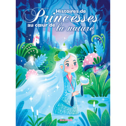 ISBN Histoires de Princesses au coeur de la nature : Le livre de Collectif, Collectif