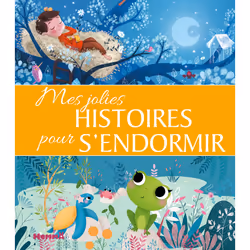ISBN Mes jolies histoires pour s'endormir : Le livre de Virginie Piatti, Corinne Machon, Florine Thonnard, Laurence Berthault ...