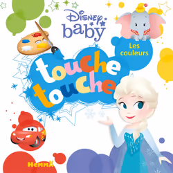 ISBN Disney Baby - Touche touche - Les couleurs : Le livre de Collectif, 12 pages