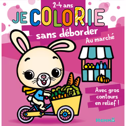 ISBN Je colorie sans déborder (2-4 ans) - Au marché T63 - Avec gros contours en relief ! : Le livre de Nadine Piette, 48 page ...