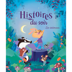 ISBN Histoires du soir - Les animaux : Le livre de Estelle Madeddu, Kabuki, Jérémy Parigi, Sandrine Lamour, Stéphanie Alastra ...