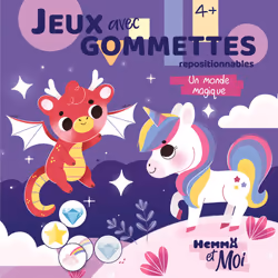 ISBN Hemma et Moi - Jeux avec gommettes - Un monde magique - repositionnables : Le livre de Ahorine, Collectif, 32 pages