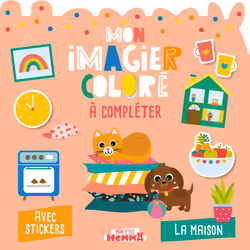 ISBN Mon P'tit Hemma - Mon imagier coloré à compléter - La maison - Avec stickers : Le livre de Carotte et Compagnie, Collect ...