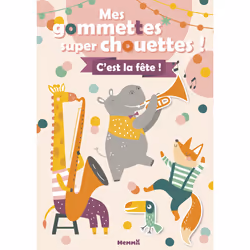 ISBN Mes gommettes super chouettes ! C'est la fête ! : Le livre de Collectif, Collectif, 24 pages