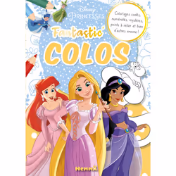 ISBN Disney Princesses - Fantastic' Colos - Coloriages codés, numérotés, mystères, points à relier et bien d'autres encore !  ...