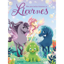 ISBN Mes plus belles histoires de licornes : Le livre de Stéphanie Alastra, Évelyne Duverne, Sandrine Lamour, Sel, Elen Lescoat, Laure Macotta, Pauline Marlet, Ophélie Ortal, Jérémy Parigi, Lenia Major, Vayounette