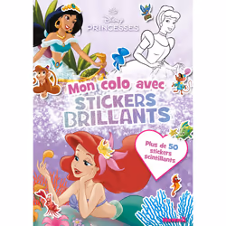 ISBN Disney Princesses - Mon colo avec stickers brillants (Ariel, Jasmine et Cendrillon) - Plus de 50 stickers scintillants : ...