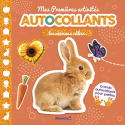 ISBN Mes premières activités - Autocollants - Les animaux câlins : Le livre de Collectif, Collectif, 24 pages