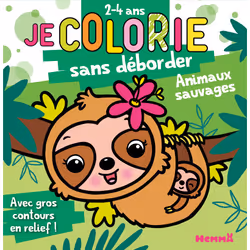 ISBN Je colorie sans déborder (2-4 ans) - Animaux sauvages (Paresseux) T78 - Avec gros contours en relief ! : Le livre de Nad ...