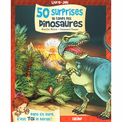 ISBN 50 surprises au temps des dinosaures : Le livre de Jean-Luc Bizien, Emmanuel Chaunu, 48 pages