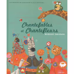 ISBN Chantefables et chantefleurs : Le livre de Robert Desnos, Laura Guery, Julie Wendling, 176 pages