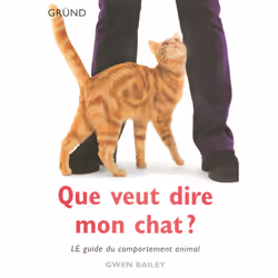 ISBN Que veut dire mon chat ? : Le livre de Gwen Bailey, 96 pages