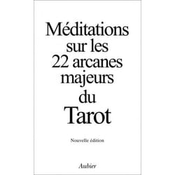 Méditations sur les 22 arcanes majeurs du Tarot (Broché)