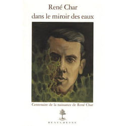 Rene char dans le miroir des eaux