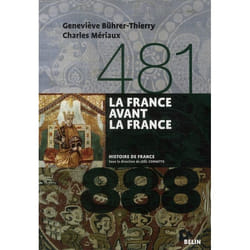 La France avant la France (481-888)