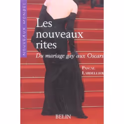 ISBN Les Nouveaux Rites - Du Mariage Gay Aux Oscars, société, Français