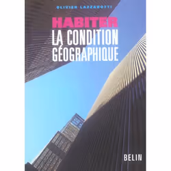ISBN Habiter, La Condition Geographique, Education, Français, Livre broché