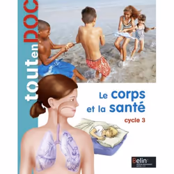 ISBN Le Corps Et La Santé, 64 pages