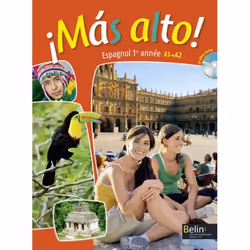 ISBN ¡Màs Alto! 1Re Année / A1, Élisabeth Mazoyer, Jean-patrick Mazoyer, Reynald Montaigu, 210 mm, 280 mm, 552 g