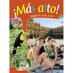 ¡Màs alto! 1re année / A1 - Manuel élève (CD inclus) (Relié)